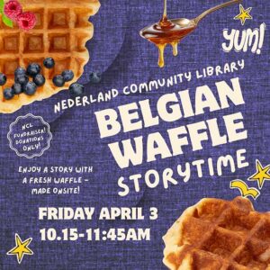 flyer for Belgian Waffle Storytime on April 3